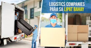Mga Logistics Companies Para sa Lipat Bahay