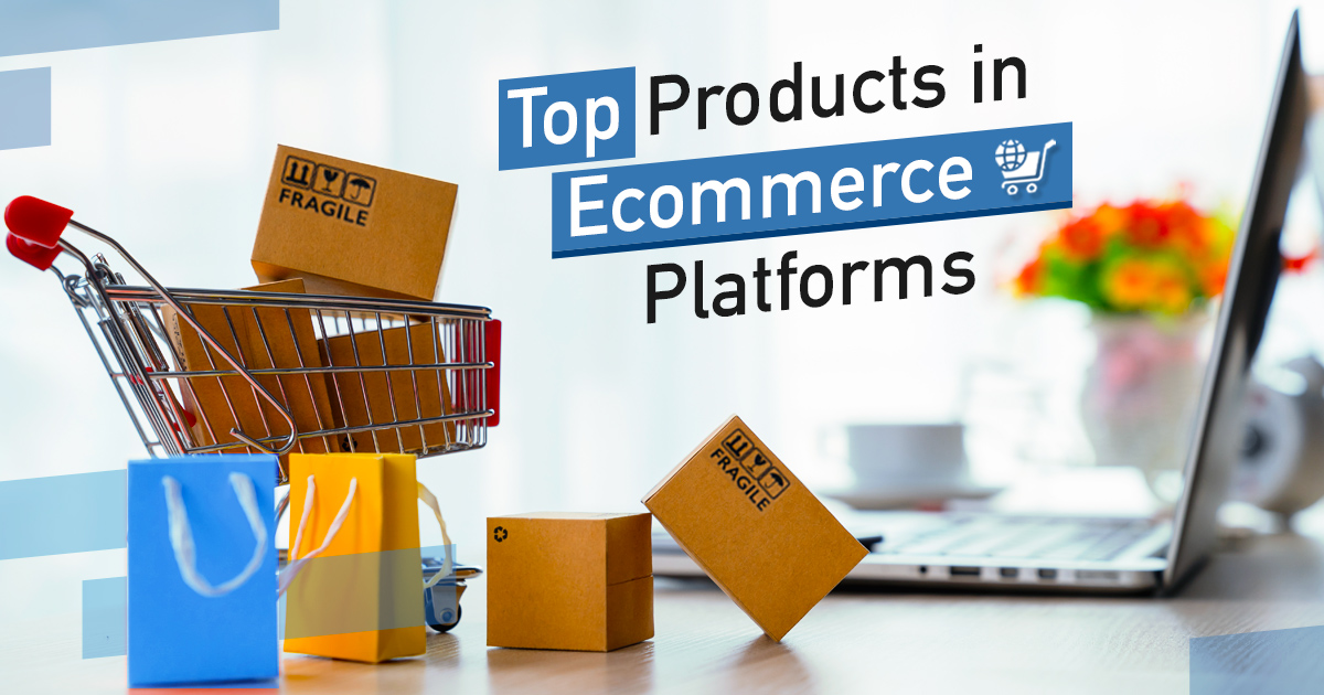 Top Selling Products in Philippine Ecommerce Platforms