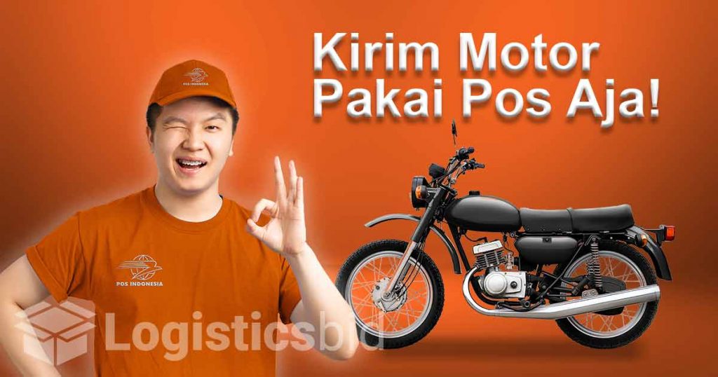 Ingin Kirim Motor via Pos Indonesia? Wajib Baca Ini